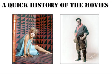 A Quick History of the Movies